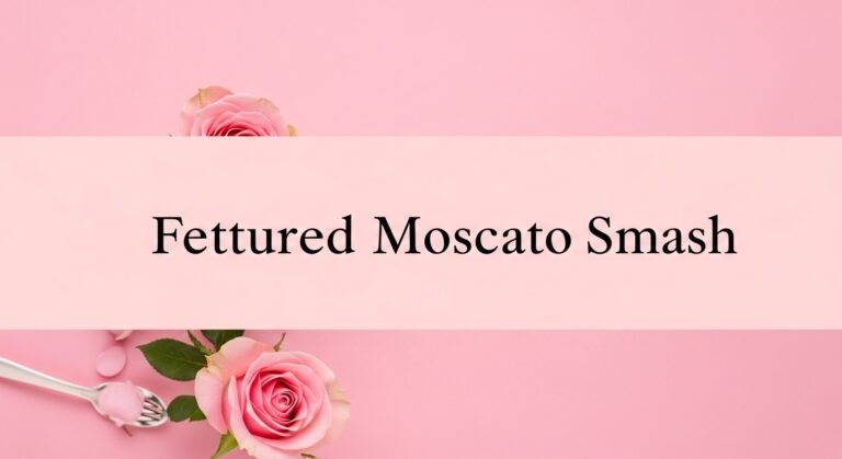 Rose Moscato Smash: The Sweet, Sparkling Cocktail Taking Social Media by Storm